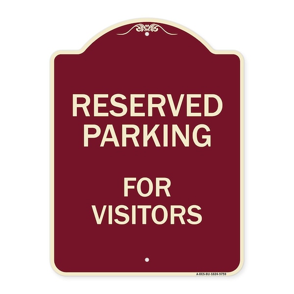 Signmission Designer Series-Reserved Parking For Visitors Burgungy, 24" x 18", BU-1824-9759 A-DES-BU-1824-9759 - main
